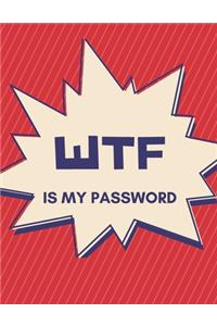 WTF Is My Password