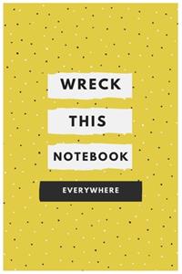 Wreck This Notebook Everywhere