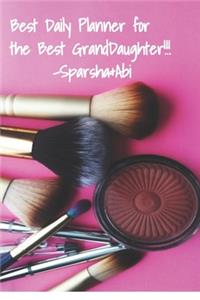 Best Daily Planner for the Best GrandDaughter!!! Sprasha &Abi