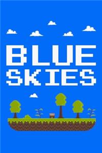 Blue Skies