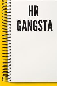 HR Gangsta A beautiful Job Notebook