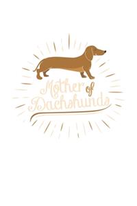 DACHSHUND Mother of Dachshunds