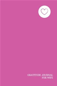 Gratitude Journal for Wife