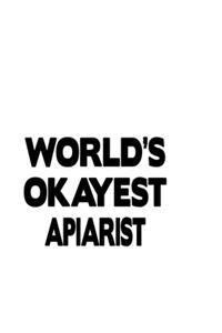 World's Okayest Apiarist