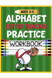 Alphabet Letter Tracing Practice Workbook Ages 3-5