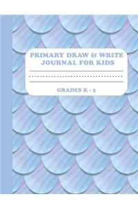 Primary Draw & Write Journal for Kids Grades K-2