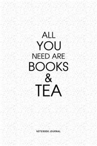 All You Need Are Books & Tea