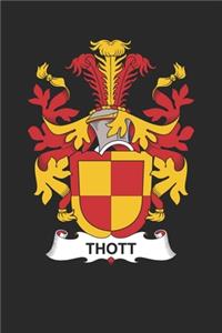 Thott: Thott Coat of Arms and Family Crest Notebook Journal (6 x 9 - 100 pages)