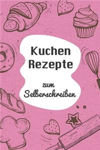 Kuchen Rezepte zum Selberschreiben