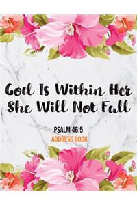 God Is Within Her She Will Not Fall Psalm 46