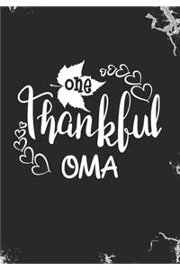 One Thankful Oma: Blank Lined Journal Notebook for German Thanksgiving Oma, G-ma, Mimi, Mawmaw, Grandma Thanksgiving gift