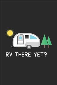 RV There Yet?