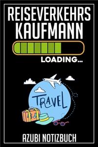 Reiseverkehrskaufmann Loading... Azubi Notizbuch