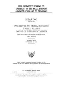 Full committee hearing on oversight of the Small Business Administration and its programs