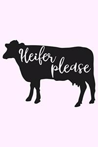Heifer Please
