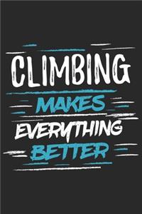 Climbing Makes Everything Better