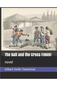 The Ball and the Cross (1909)