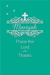 Mariyah Praise the Lord with Thanks