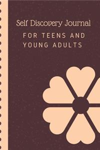 Self-Discovery Journal For Teens And Young Adults