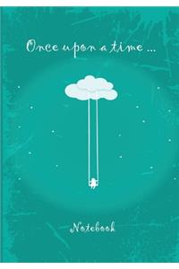 Once upon a time ... Notebook