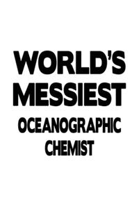 World's Messiest Oceanographic Chemist