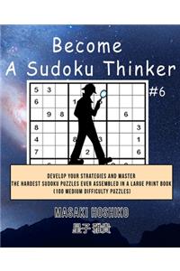 Become A Sudoku Thinker #6