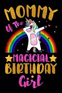 Mommy Of The Magical Birthday Girl