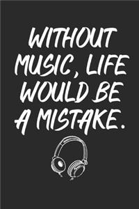 Without Music