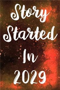 Story Started In 2029
