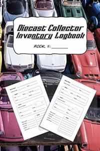 Diecast Collector Inventory Logbook