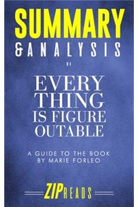 Summary & Analysis of Everything Is Figureoutable