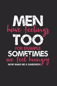 Men have feelings too humor Notebook