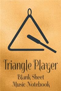 Triangle Player Blank Sheet Music Notebook