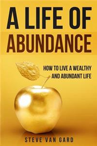 A Life of Abundance