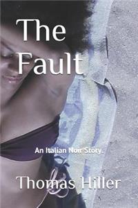The Fault