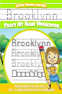 Brooklynn Letter Tracing for Kids Trace my Name Workbook