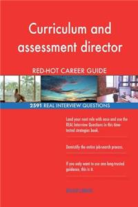 Curriculum and assessment director RED-HOT Career; 2591 REAL Interview Questions
