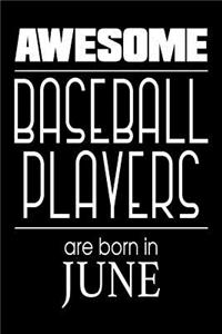 Awesome Baseball Players Are Born In June