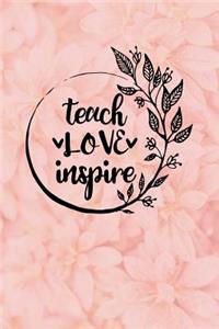 Teach Love Inspire