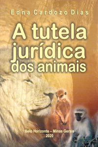 A tutela jurídica dos animais