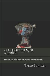 Chef Horror Mini Stories