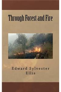Through Forest and Fire