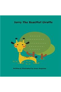 Jerry the Boastful Giraffe