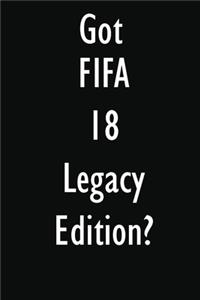 Got FIFA 18 Legacy Edition?