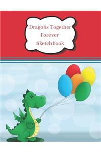 Dragons Together Forever Sketchbook