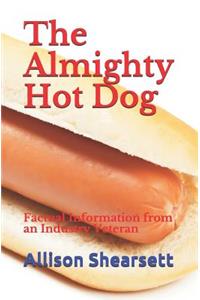 Almighty Hot Dog