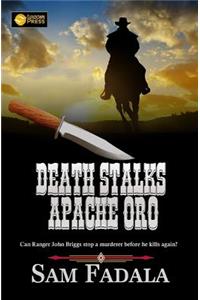 Death Stalks Apache Oro