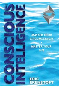 Conscious Intelligence