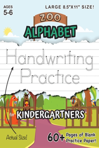 Zoo Alphabet Handwriting Practice for Kindergartners (Large 8.5x11 Size!)