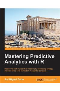 Mastering Predictive Analytics with R